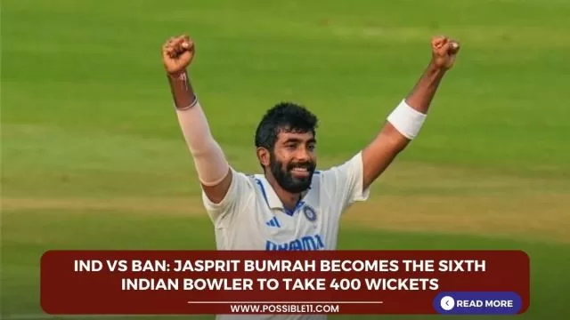 IND vs BAN: Jasprit Bumrah becomes the