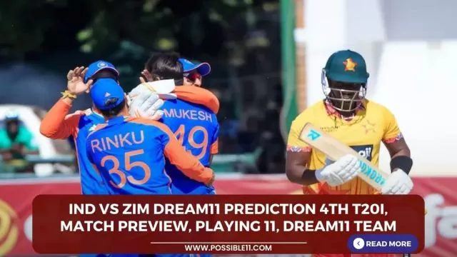 IND vs ZIM Dream11 Prediction 4th T20I,