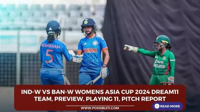 IND-W vs BAN-W Womens Asia Cup Dream11