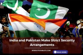 India and Pakistan Make Strict Security
