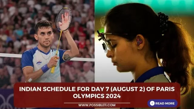 Indian schedule for Day 7 (August 2)