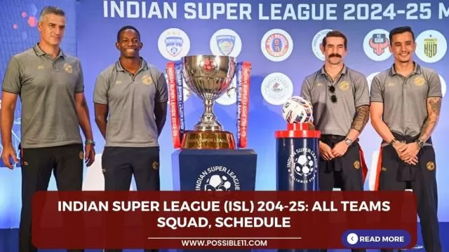 Indian Super League (ISL) 204-25: All Teams
