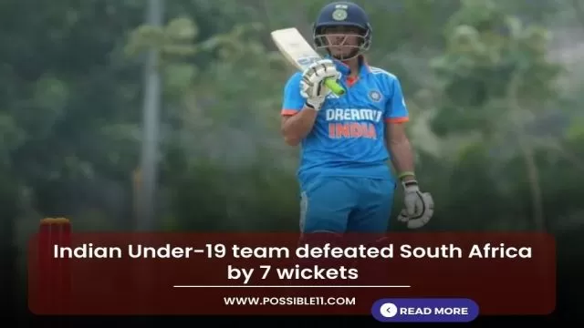 Indian Under19 team defeated South Africa by
