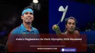 Indias Flagbearers for Paris Olympics 2024