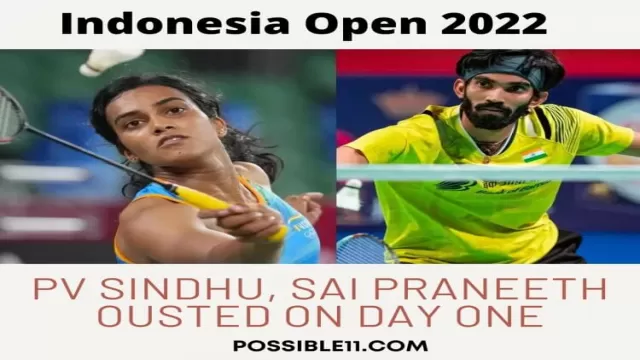 Indonesia Open: PV Sindhu, Sai Praneeth Ousted