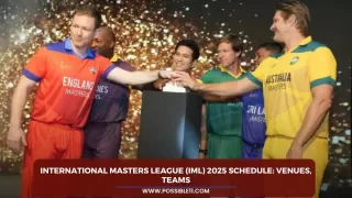 International Masters League (IML) 2025 Schedule: