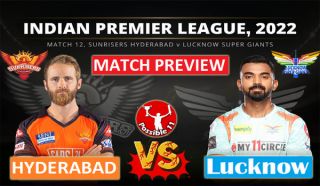 IPL 2022: SRH vs LKN Playing