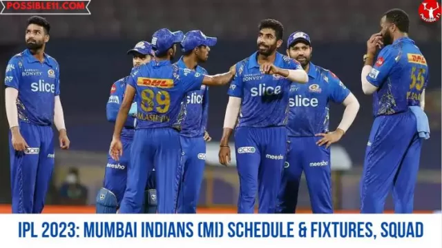 IPL 2023: Mumbai Indians (MI) Schedule &
