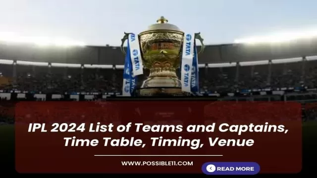 IPL 2024 List of Teams and Captains,