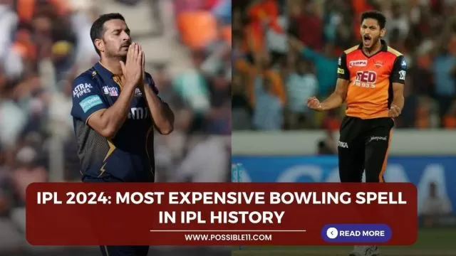 IPL 2024: Most Expensive Bowling Spell in