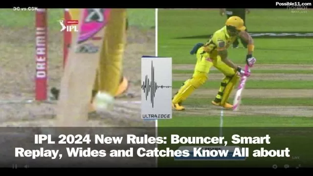 IPL 2024 New Rules: Bouncer, Smart Replay,