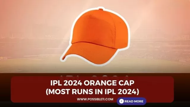 IPL 2024 Orange Cap (Most runs in