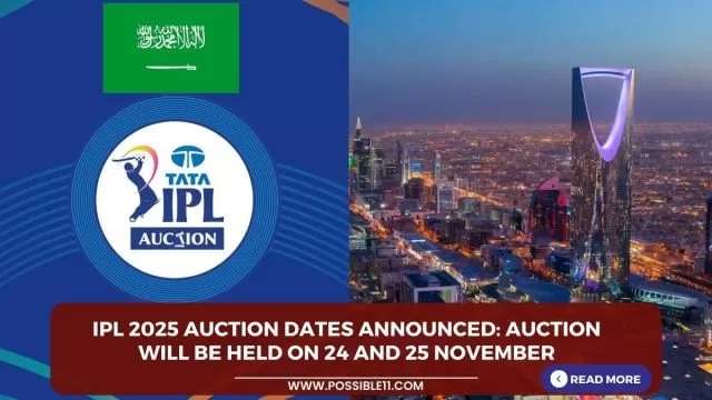IPL 2025 auction dates announced: Auction will