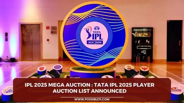 IPL 2025 Mega Auction : TATA IPL