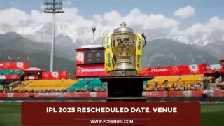 ipl 2025 Rescheduled Date, Venue