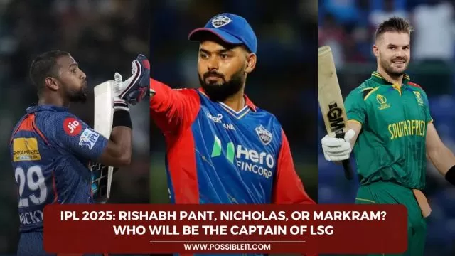 IPL 2025: Rishabh Pant, Nicholas, or Markram?