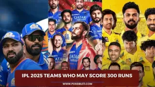 IPL 2025 Teams Who May Score