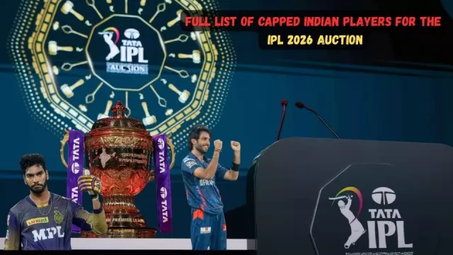 IPL 2026: Full List of Capped Indian