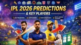 IPL 2026 Predictions: Key