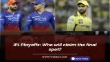IPL Playoffs: Who will