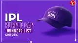 IPL Purple Cap Winner