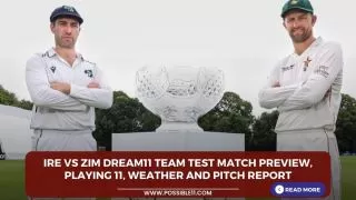 IRE vs ZIM Dream11 Team Test