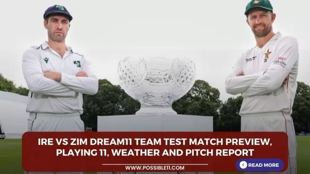 IRE vs ZIM Dream11 Team Test Match