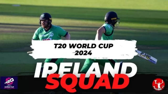 Ireland Squad T20 World Cup 2024, Playing11