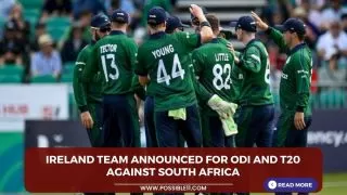 Ireland team announced for ODI and