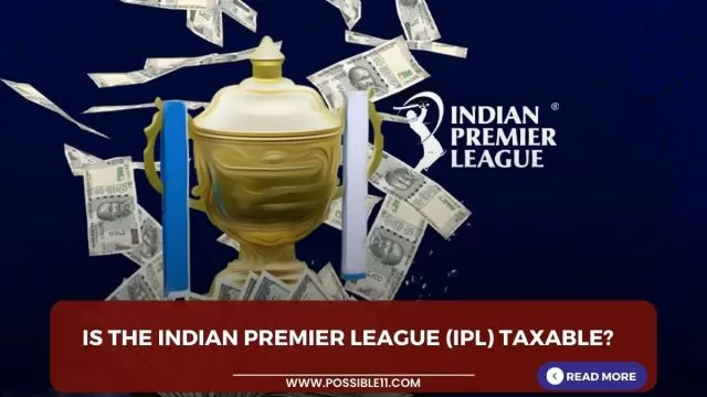 Is the Indian Premier League (IPL) taxable?