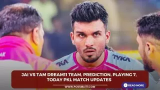 JAI vs TAM Dream11 Team, Prediction,