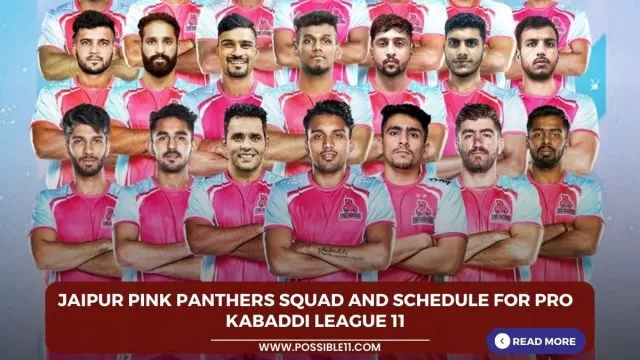 Jaipur Pink Panthers Squad and Schedule for