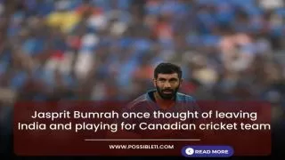 Jasprit Bumrah was about to Leave