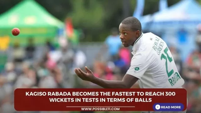 Kagiso Rabada becomes the fastest to reach