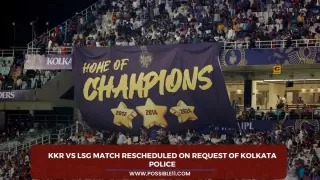 KKR vs LSG match rescheduled on