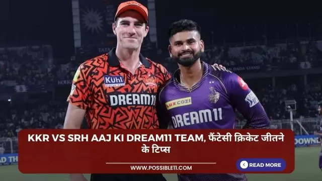 KKR vs SRH Aaj ki Dream11 team,
