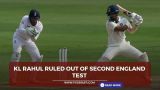 KL Rahul ruled out