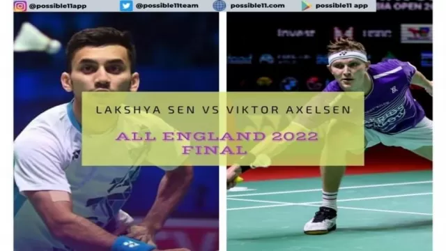 Lakshya Sen vs Viktor Axelsen, All England