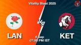 LAN vs KET T20 Blast: Pitch Report, Head-to-Head, Playing 11, AI Prediction
