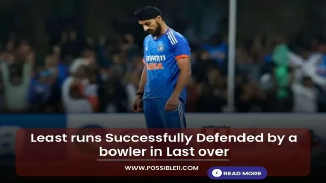 Least runs Successfully Defended by a bowler