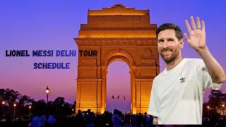 Lionel Messi Delhi Tour Schedule: GOAT