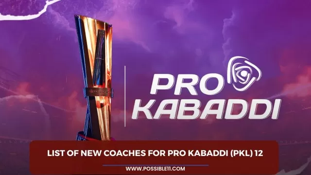 List of new coaches for Pro Kabaddi