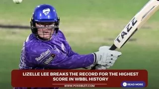 Lizelle Lee breaks the record for