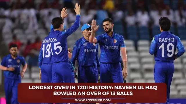 Longest over in T20I history: Naveen Ul