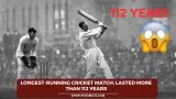 longest-running cricket match: lasted