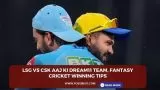 LSG vs CSK Aaj