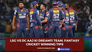 LSG vs DC Aaj ki Dream11