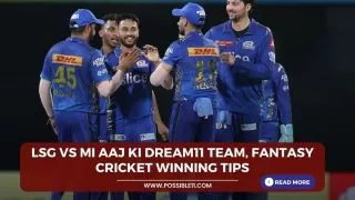 LSG vs MI Aaj ki Dream11