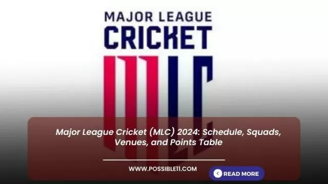 Major League Cricket (MLC) 2024: Schedule, Squads,
