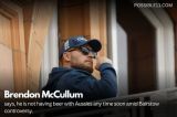 McCullum Says Hes Not